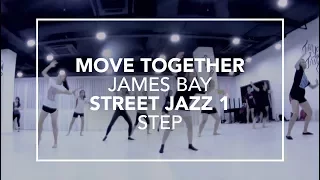Move Together (James Bay) | Step Choreography