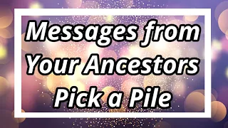 Messages from your Ancestors Pick a Card Tarot Reading