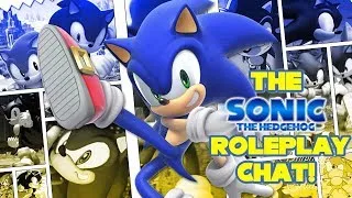 The Sonic Roleplay Chat! + Music! 🎵