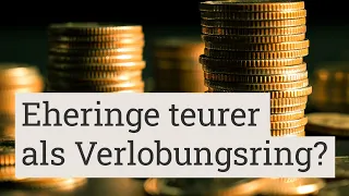 Warum sind Eheringe teurer als ein Verlobungsring?