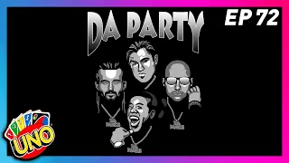 UpUpDownDown Uno #72: I Didn't Choose DaParty Life... It Chose Me!