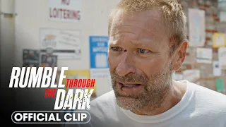 Rumble Through The Dark (2023) Official Clip ‘I Know You’- Aaron Eckhart, Bella Thorne