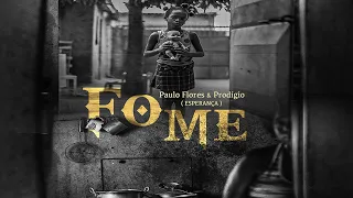 Esperança (Paulo Flores & Prodígio) - Fome