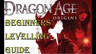 Dragon Age: Origins Basic Levelling Guide - For Beginners