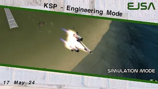 KSP Engineering Mode - 17th May 2024
