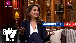 The Anupam Kher Show | Interview with Madhuri Dixit - Part 1 | Madhuri का पहला Screen Test!