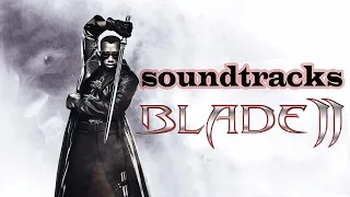 Саундтреки "Блэйд 2" - Blade II" (2002)