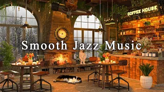 Smooth Jazz Instrumental Music ☕ Cozy Coffee Shop Ambience ~ Jazz Relaxing Music for Studying, Sleep