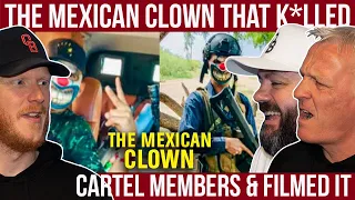 Mexican Clown That Killed Cartel Members & Filmed It | OFFICE BLOKES REACT!!