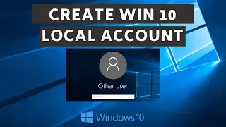 How to Create a local user or administrator account in Windows 10