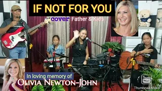 IF NOT FOR YOU_(Olivia Newton-John)_cover @FRANZRhythm Father & Kids Jamming