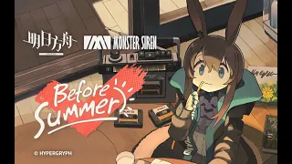 《Arknights》OST [ Before Summer ] - AKVN