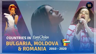 Countries in Eurovision | Bulgaria, Moldova & Romania - Tops (2010-2020)