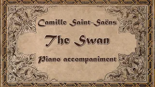 The Swan - C. Saint Saens. Piano accompaniment for Violin, Cello or Flute