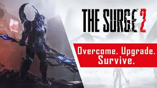 The Surge 2 | Overcome  Upgrade, Survive, Trailer