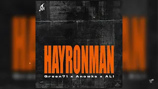 Green71 x Anowka x ALI - Hayronman