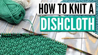 How to knit a dishcloth for beginners - An easy pattern step by step