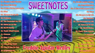 Sweetnotes Nonstop Collection 2024🌺 Freddie Aguilar Medley | TOP 20 SWEETNOTES Cover Songs🌺