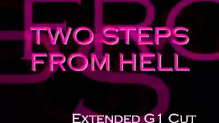 TWO STEPS FROM HELL   Heart of Courage  (Extended G1 Cut)