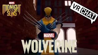 The WOLVERINE Promo (The Midnight Suns) VR Chat