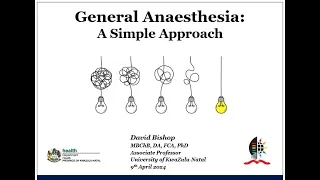 General Anaesthesia: A simple approach