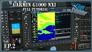 Garmin G1000 NXi | Flight Plan Creation | Full Tutorial - Ep.2 | MSFS2020