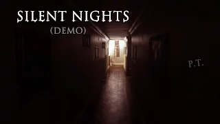 Хоррор - Silent Nights (P.T.)