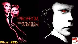 A Profecia (The Omen, 1976) - FGcast #333