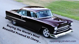 SOLD!!!  Buying the World’s Most Beautiful Promod 55 Chevy…
