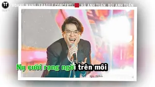 KARAOKE HOANG MANG LIVE IN FRAGILE CONCERT   HÀ ANH TUẤN, BÙI ANH TUẤN FULL BEAT