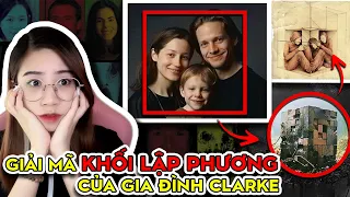 GIẢI MÃ Vụ Án Kì Dị Của Gia Đình Clarke | Hot Tiktok | Nhinhi Creepy