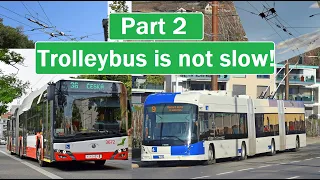 Trolleybus is not slow! 🚎 {Part 2} [4K]