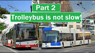 TROLLEYBUS IS NOT SLOW! 🚎 {Part 2} [4K]