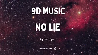 No Lie By Dua Lipa In 9D