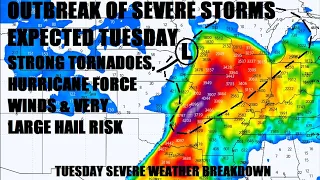 Severe storm outbreak expected Tuesday! Strong tornadoes, hurricane force winds & large hail risk..