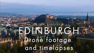 Edinburgh (Scotland) in 4k - drone footage, timelapses and video footage with Nikon D850