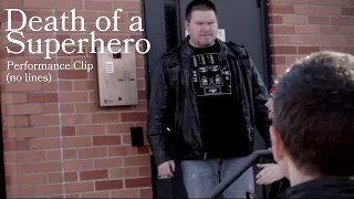 Death of a Superhero | Performance Clip | Action/No Dialogue | 2012