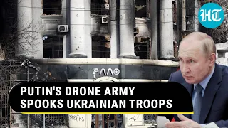 Putin's drones terrify Ukrainian soldiers; Zelensky's men make desperate appeal for stingers