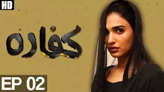 Kaffara - EP 2 | Aplus ᴴᴰ - Best Pakistani Dramas | C4K1