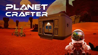 Planet Crafter - S2 E3 - Starting a New Home and Blue Sky