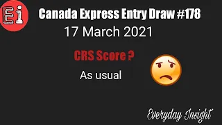 Canada PR Express Entry Draw #178 | Draw held on 17 March 2021