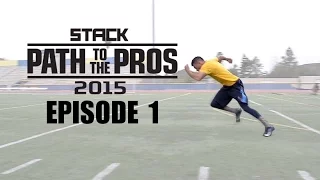 Path to the Pros 2015 Episode 1: The Journey Begins