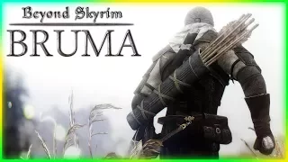 Beyond SKYRIM: Bruma - Gameplay Walkthrough