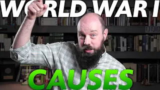 CAUSES of World War I [AP World History] Unit 7 Topic 2 (7.2)