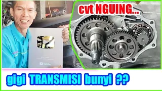 GIGI RASIO MATIC BUNYI KASAR = cvt bunyi kasar