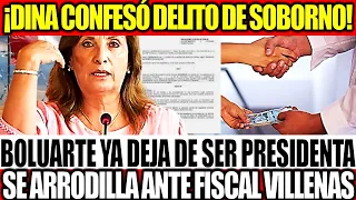 DINA CONFESÓ DELITO DE SOBORNO, YA DEJARÍA PALACIO DE GOBIERNO ESTOS DÍAS