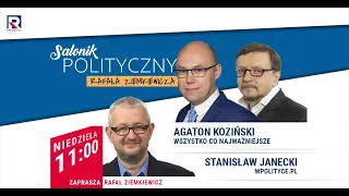 List Terleckiego. Białoruś - Stanisław Janecki, Agaton Koziński | Salonik Polityczny odc. 3/3