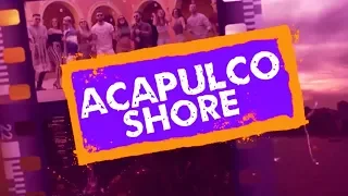 Estreno - Episodio 1 | Acapulco Shore 6