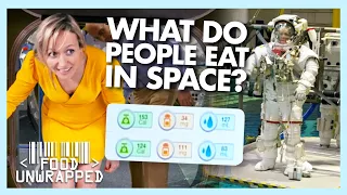 What do Astronauts Eat While They're in Space? | Food Unwrapped