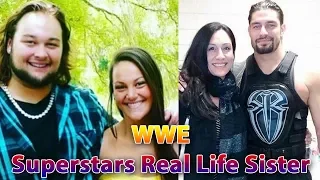 WWE Superstars Real Life Sister 2018